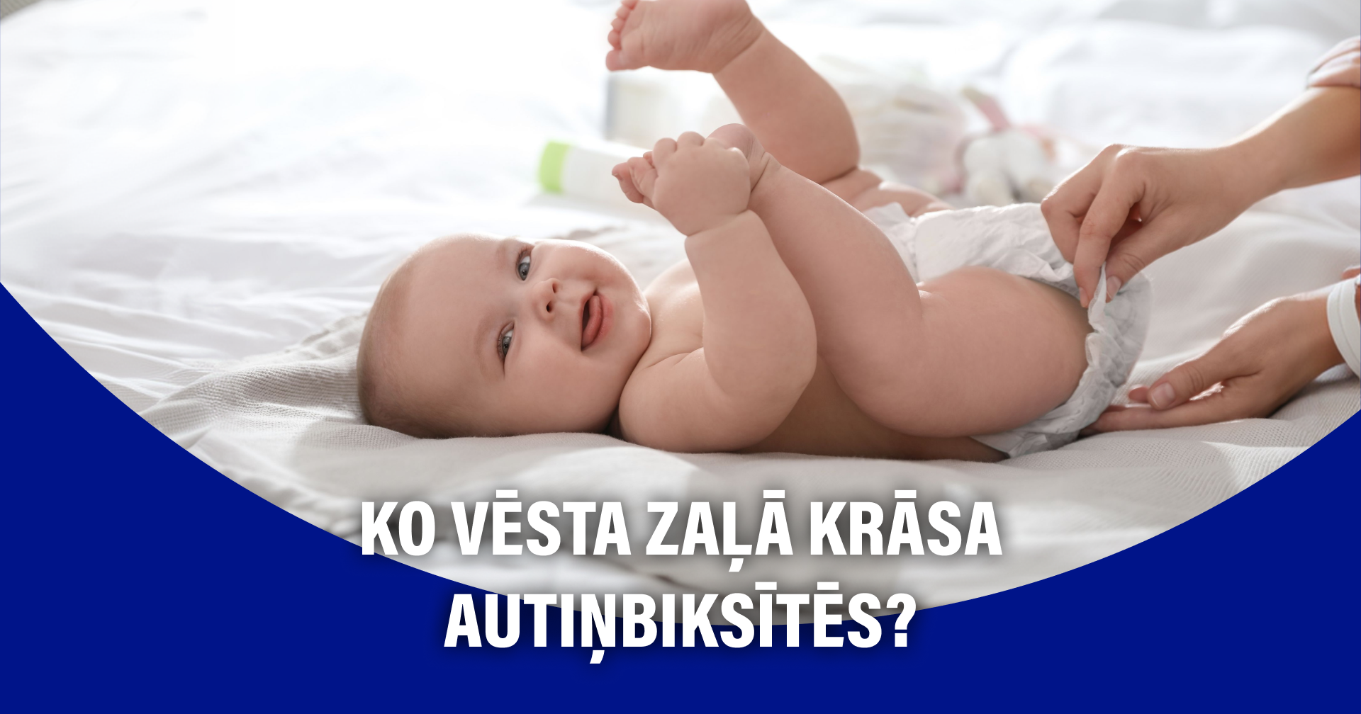 Mazulim tiek mainītas autiņbiksītes.